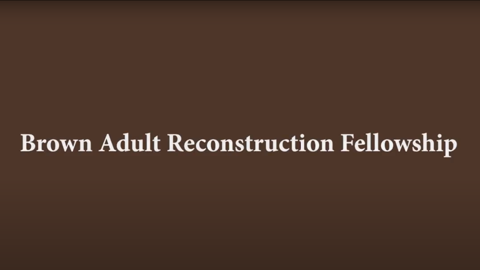 Adult Reconstruction Fellowship