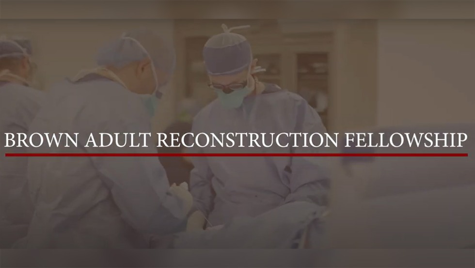 Adult Reconstruction Fellowship